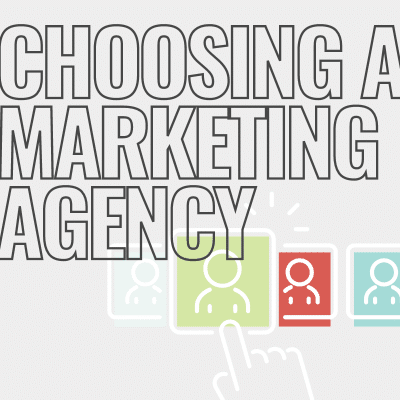 choosing a marketing agency