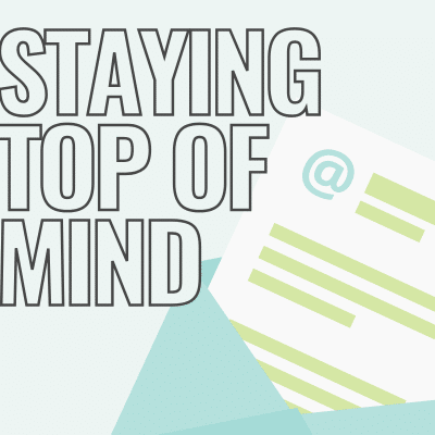 Illustration with text reading staying top of mind, representing patient engagement