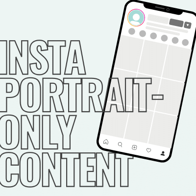 Portrait only content on instagram
