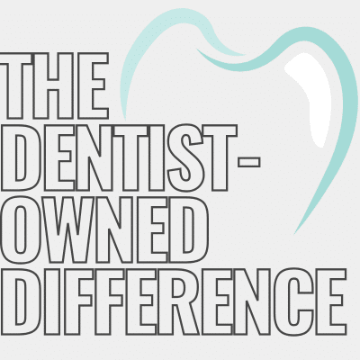Medical practice marketing | dental practice marketing | orthodontic practice marketing 8 Graphic with text the dentist-owned difference, representing leading with your biggest competitive advantage: dentist ownership