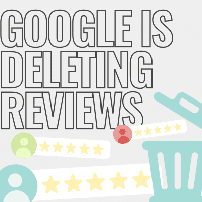 Medical practice marketing | dental practice marketing | orthodontic practice marketing 7 Graphic with text reading google is deleting google reviews